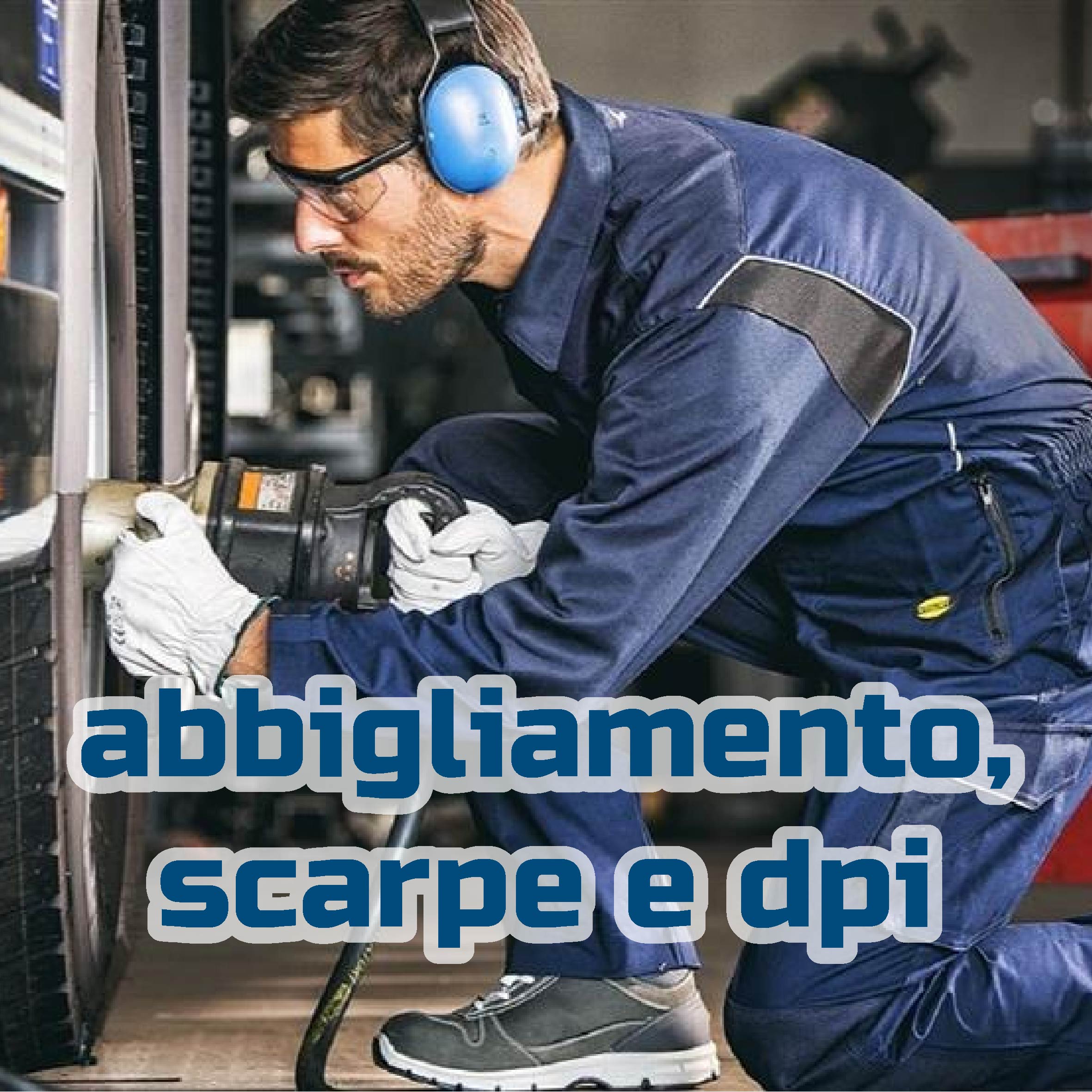 Abbigliamento, scarpe antinfortunistiche e DPI
